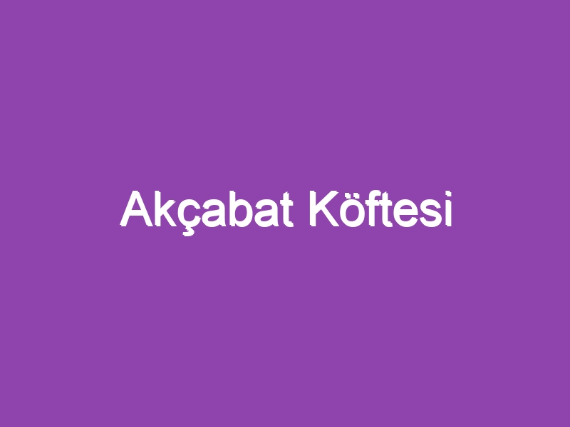 Akçabat Köftesi