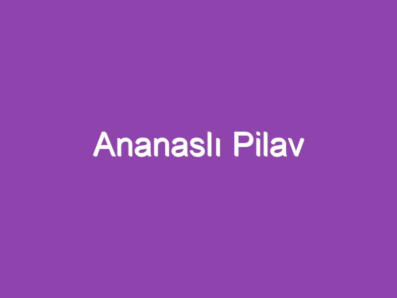 Ananaslı Pilav