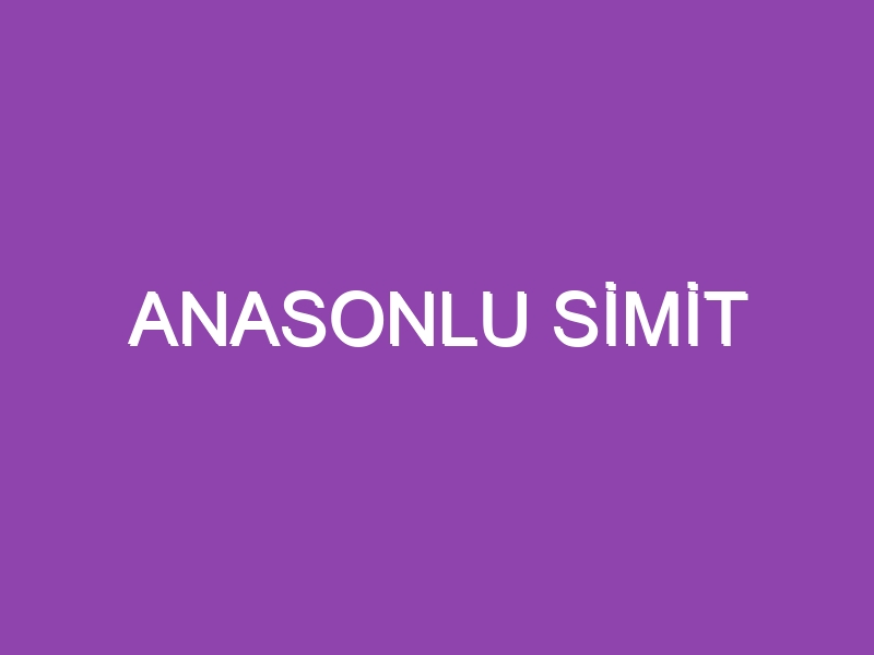 ANASONLU SİMİT