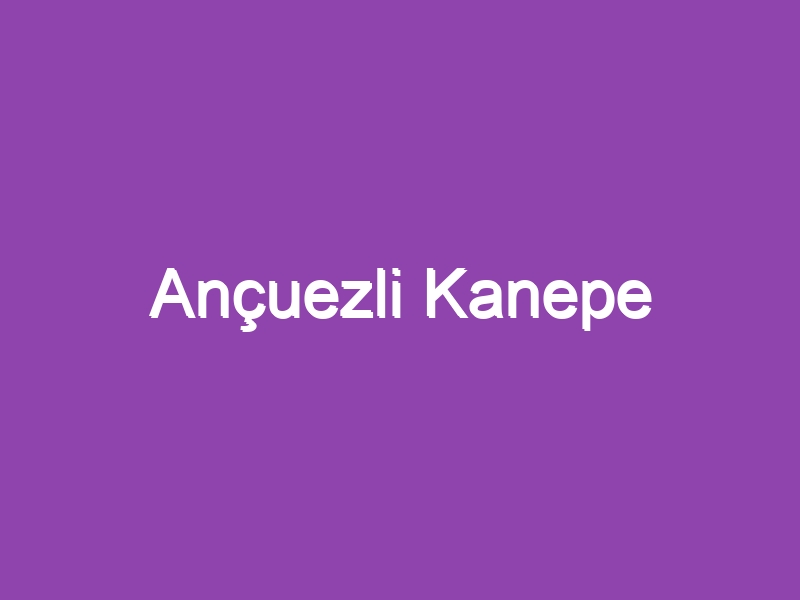 Ançuezli Kanepe