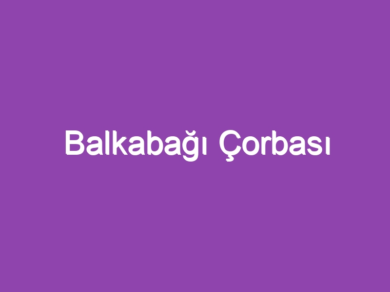 Balkabağı Çorbası