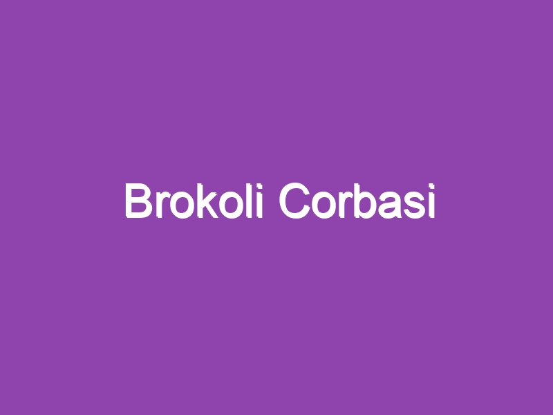 Brokoli Corbasi