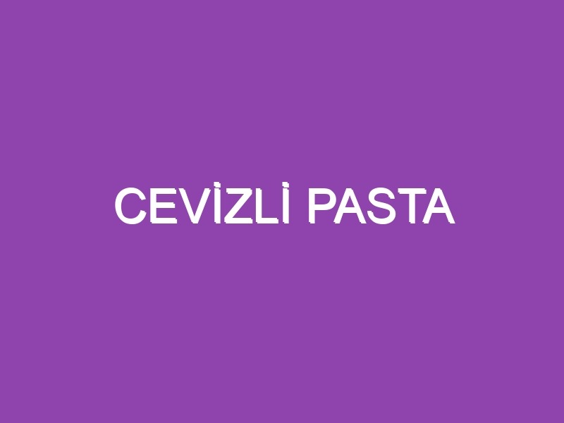 CEVİZLİ PASTA