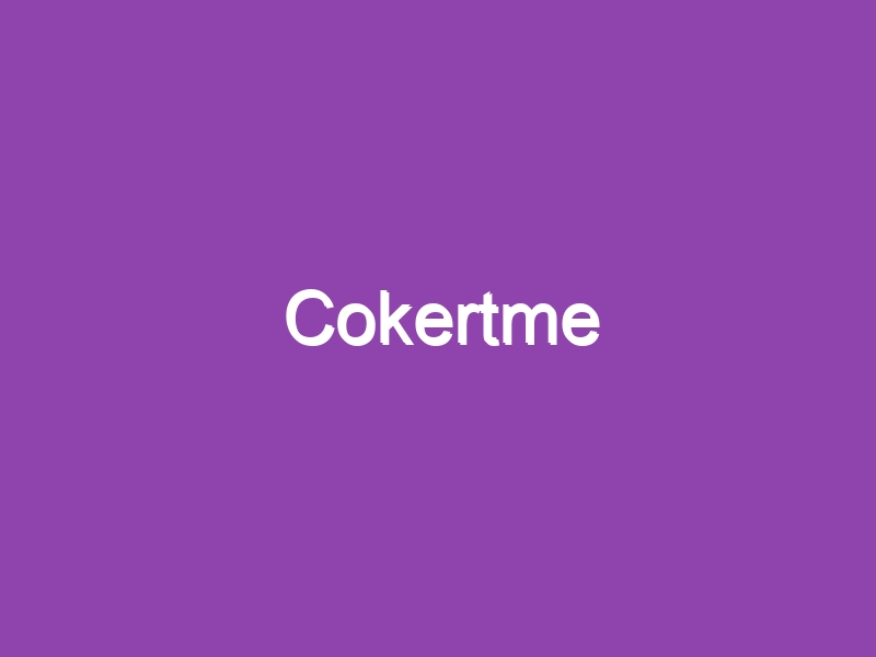 Cokertme