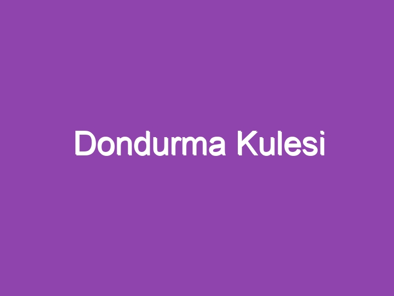 Dondurma Kulesi