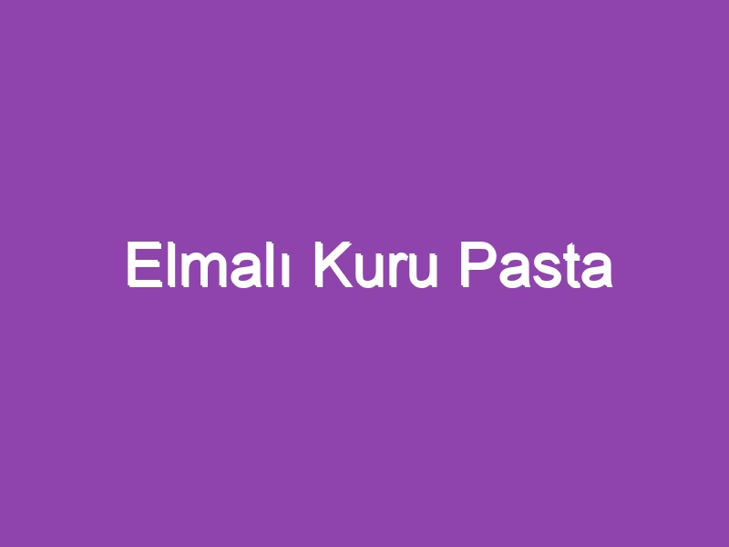 Elmalı Kuru Pasta