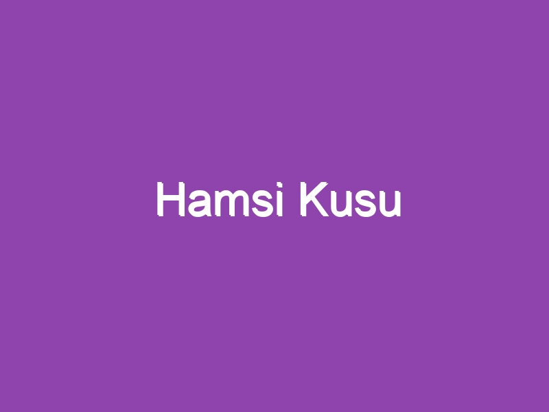 Hamsi Kusu