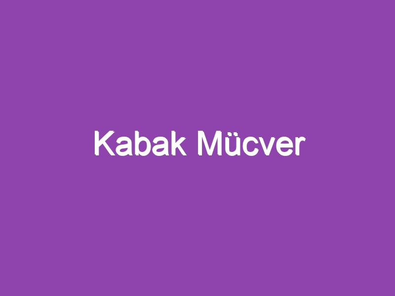 Kabak Mücver