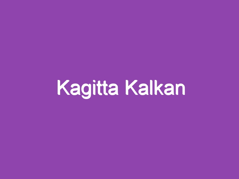 Kagitta Kalkan