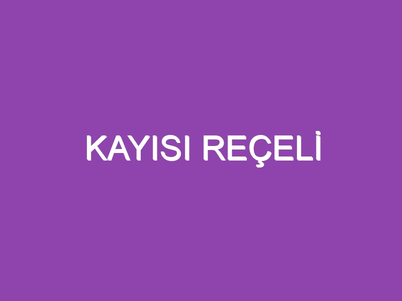 KAYISI REÇELİ