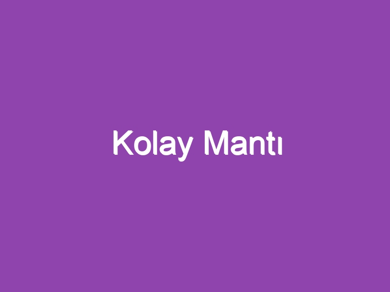 Kolay Mantı