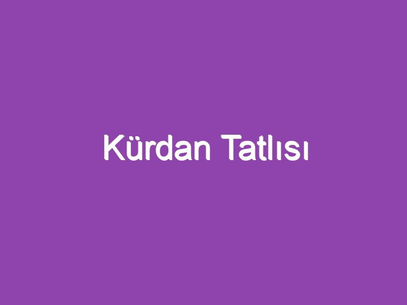 Kürdan Tatlısı