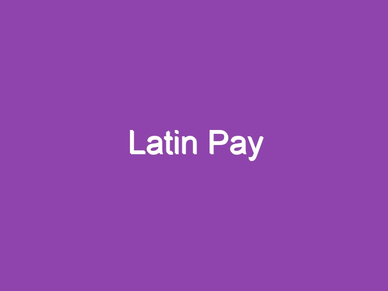 Latin Pay