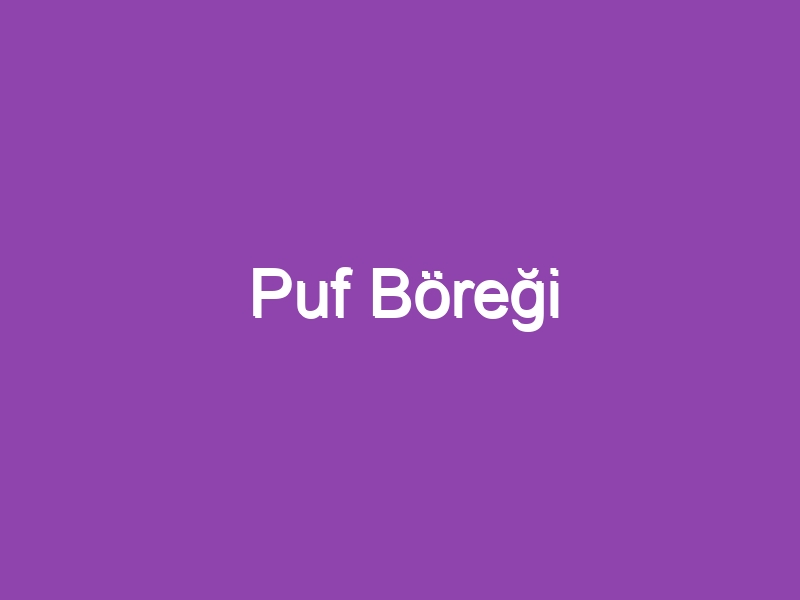 Puf Böreği