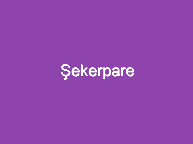 Şekerpare