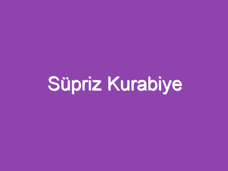 Süpriz Kurabiye