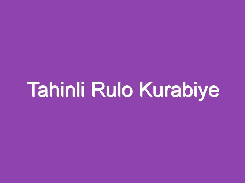 Tahinli Rulo Kurabiye