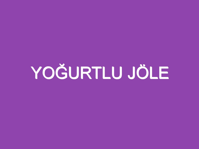 YOĞURTLU JÖLE