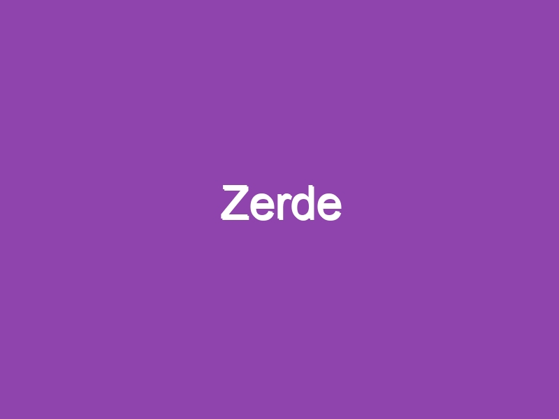 Zerde