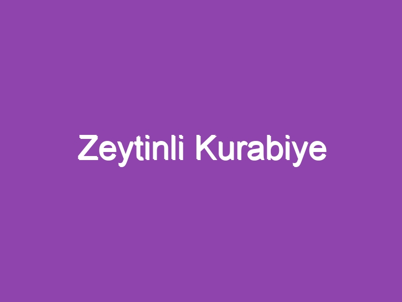 Zeytinli Kurabiye